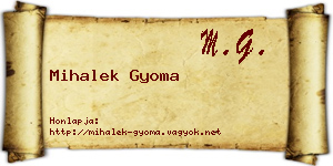 Mihalek Gyoma névjegykártya